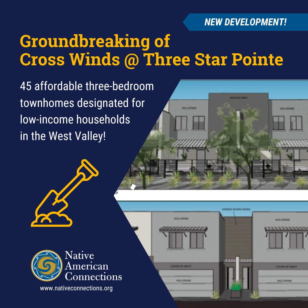 Native American Connections Breaks Ground for a New Affordable Housing Complex in the City of Surprise
